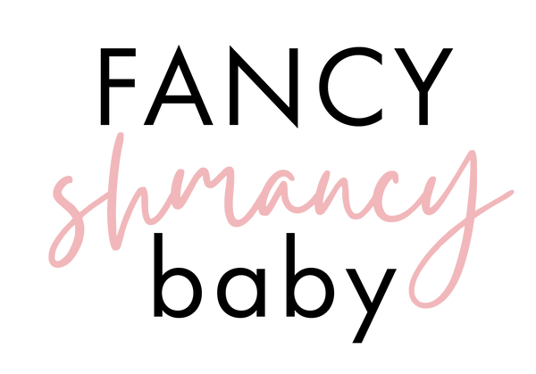 Fancy Shmancy Baby
